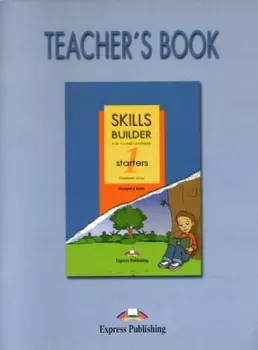 Skills Builder for Young Learners Starters 1 - Teacher´s Book