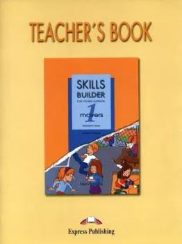 Skills Builder for Young Learners Movers 1 - Teacher´s Book