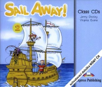 Sail Away ! 2 - Class Audio CDs (3)