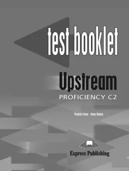  Upstream Proficiency C2 (1st edition) - Test Booklet (VÝPRODEJ)