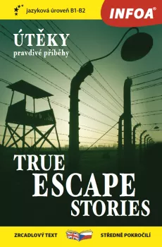 Zrcadlová četba - True Escape Stories (Útěky)