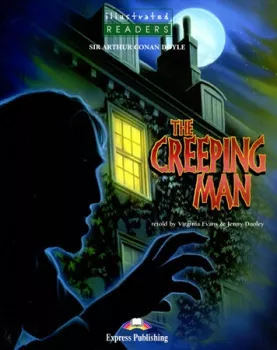 Illustrated Readers 3 The Creeping Man - Reader + CD