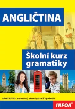 Angličtina - školní kurz gramatiky 1. vydání