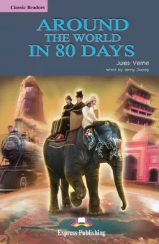 Classic Readers 2 Around the World in 80 Days - Reader