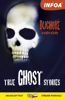 Zrcadlová četba - True Ghost Stories (Duchové)