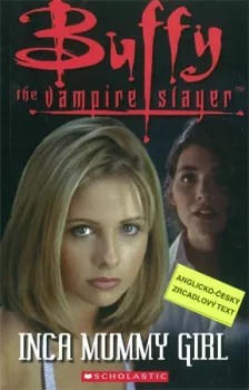  Buffy: the vampire slayer - Inca Mummy Girl + CD (level 2)
