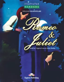 Illustrated Readers 3 Romeo & Juliet - Reader