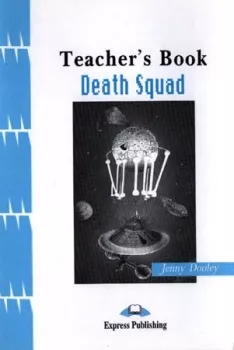 Graded Readers 4 Death Squad - Teacher´s Book