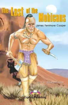 Graded Readers 2 The Last of the Mohicans - Reader