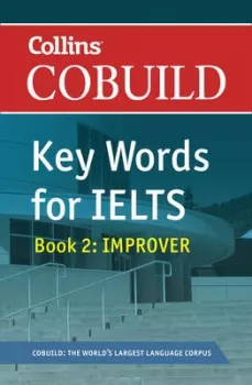 Collins COBUILD Key Words for IELTS: Book 2 Improver (do vyprodání zásob)