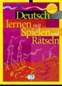  Deutsch lernen mit Spielen und Rätseln - Unt. Mittelstufe (ELI) (VÝPRODEJ)
