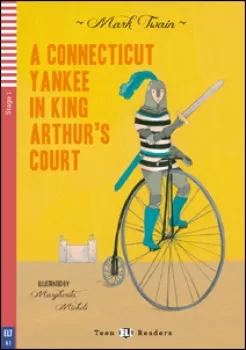 ELI - A - Teen 1 - A Connecticut Yankee in King Arthur’s Court - readers + CD