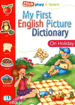ELI - My First English Picture Dictionary - On Holiday