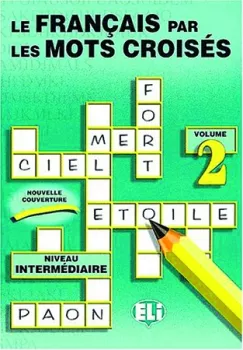 ELI - F - Le français par les mots croisés 2 (do vyprodání zásob)