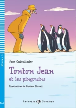 ELI - F - Poussins 3 - Tonton Jean et les pinguins - readers + CD