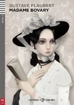 ELI - F - Seniors 4 - Madame Bovary - readers + Downloadable Multimedia