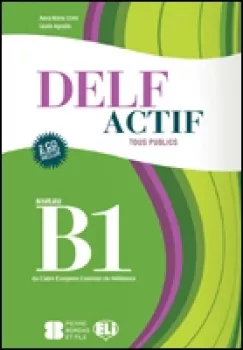 ELI - Delf actif B1 Tous Publics - book + 2CD (do vyprodání zásob)