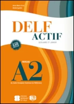 ELI - Delf actif A2 Scolaire - Guide (do vyprodání zásob)