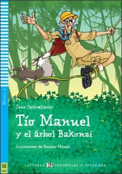 ELI - Š - Infantiles y Juveniles 3 - Tío Manuel y el árbol Bakonzi + CD