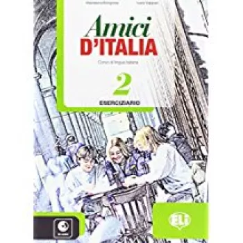 Amici d’ Italia 2 - Eserciziario + CD