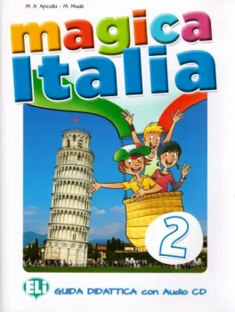 Magica Italia 2 - Guida didattica + CD (do vyprodání zásob)