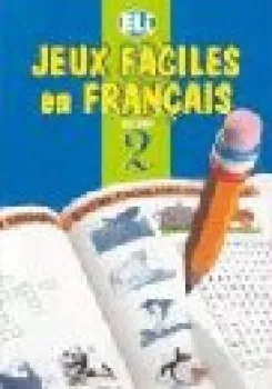 ELI - Jeux faciles en français 2