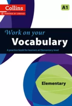 Collins Work on your Vocabulary - Elementary