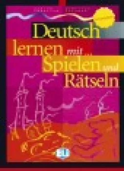  Deutsch lernen mit Spielen und Rätseln - Grundstufe (ELI) (VÝPRODEJ)