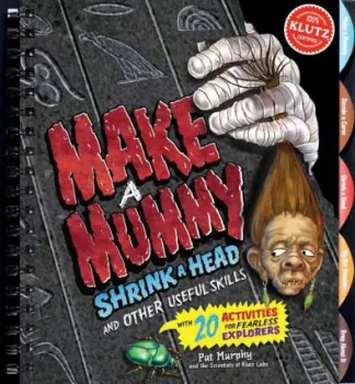 Klutz - Make a Mummy Shrink a Head