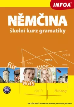 Němčina - školní kurz gramatiky 2. vydání