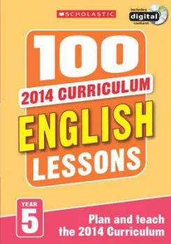 Scholastic - 100 English Lessons: Year 5