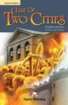  Classic Readers 6 A Tale of Two Cities - Reader (VÝPRODEJ)