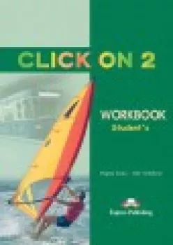  Click On 2 - Student´s Workbook (VÝPRODEJ)
