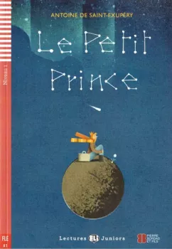 ELI - F - juniors 1 - Le Petit Prince + Downloadable Multimedia