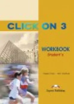  Click On 3 - Student´s Workbook (VÝPRODEJ)