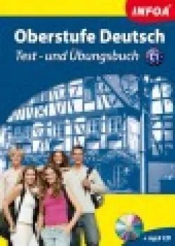  Oberstufe Deutsch C1 (VÝPRODEJ - chybí CD)