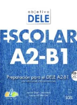 SGEL - Objetivo DELE Escolar A2-B1
