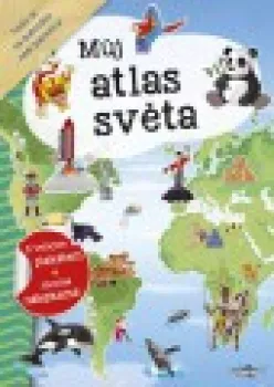  Můj atlas světa + plakát a samolepky (VÝPRODEJ)
