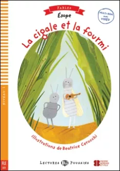 ELI - F - Poussins 1 - La cigale et la fourmi - readers + Downloadable Multimedia