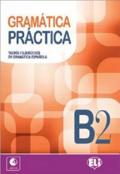 ELI - Gramática Práctica B2 + CD