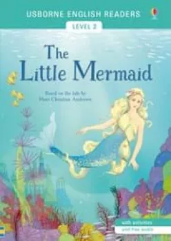 Usborne - English Readers 2 - The Little Mermaid