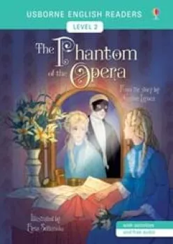 Usborne - English Readers 2 - The Phantom of the Opera