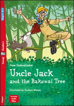 ELI - A - Young A1.1 - Uncle Jack and the Bakonzi Tree - readers + Downloadable Multimedia Files (do vyprodání zásob)
