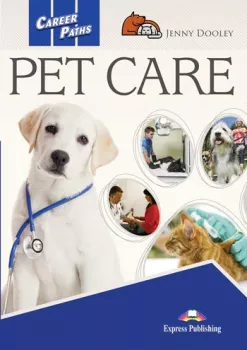 Career Paths Pet Care - SB with Digibook App. 