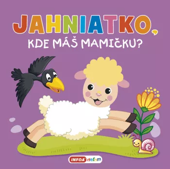  Pískacia kniha - Jahniatko, kde máš mamičku? (SK vydanie) (výpredaj)