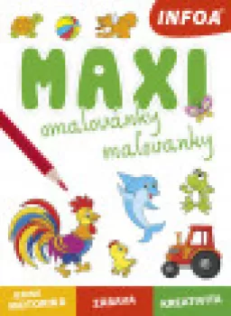  Maxi omalovánky/maľovanky (CZ/SK vydanie) (VÝPRODEJ)