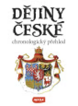  Dějiny české - chronologický přehled (2. vydání) (VÝPRODEJ)