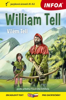  Četba pro začátečníky - William Tell (A1 - A2) (VÝPRODEJ)